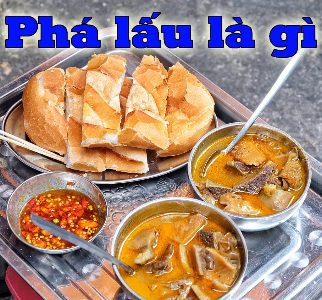 Phá lấu là món gì - Phá lấu tiếng anh là gì - Webphunu