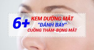 "Review Kem Dưỡng Mắt" 6+ Kem Mắt "Đánh Bay" Cuồng Thâm, Bọng Mắt 1 kem duong mat review